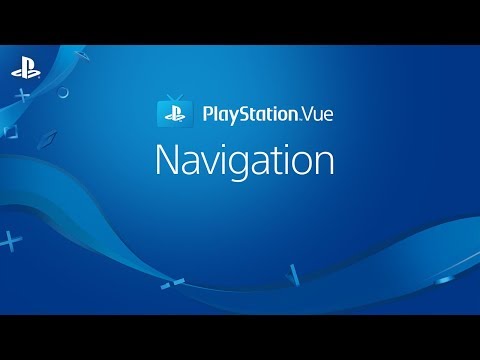 PlayStation Vue - Navigation