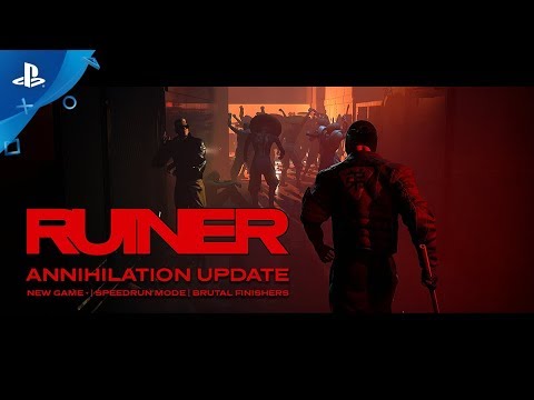 RUINER – Annihilation Update | PS4