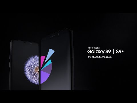 Samsung Galaxy S9/9+: The Phone. Reimagined.