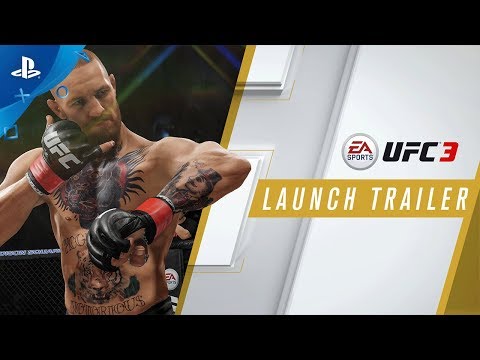 EA SPORTS UFC 3 - Launch Trailer | PS4