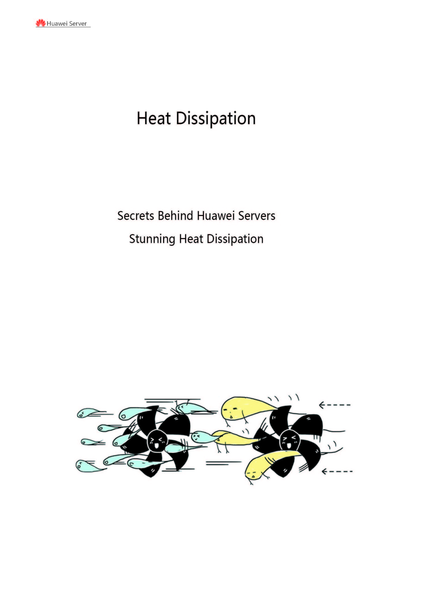 Huawei Server Innovation Genes – Heat Dissipation