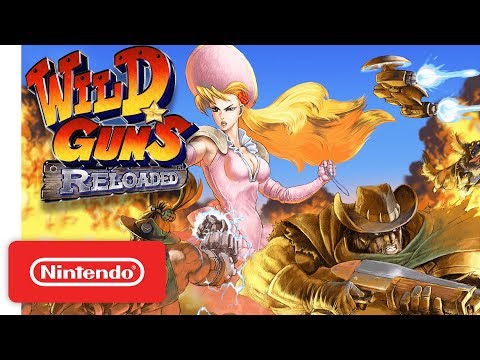 Wild Guns Reloaded Launch Trailer - Nintendo Switch