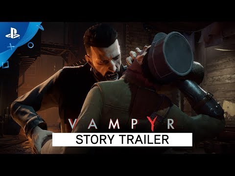 Vampyr - Story Trailer | PS4