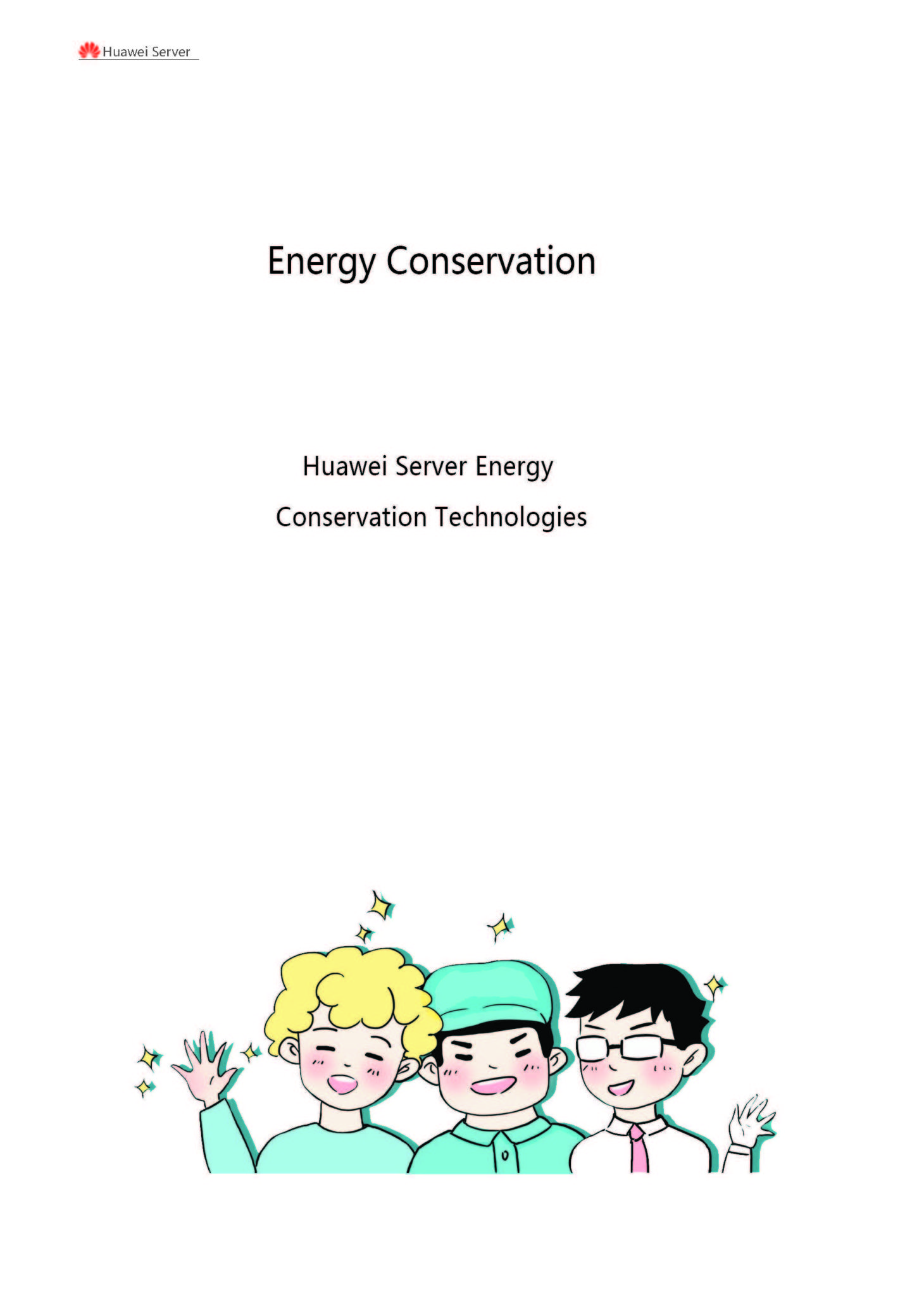 Huawei Server Innovation Genes – Energy Conservation