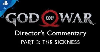 God of War Director’s Commentary: Part 3 – The Sickness | PS4