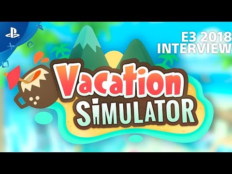 Vacation Simulator - PS VR Preview | PlayStation Live From E3 2018