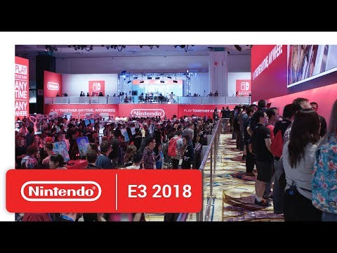 Nintendo at E3 Official Day 2 Recap - E3 2018