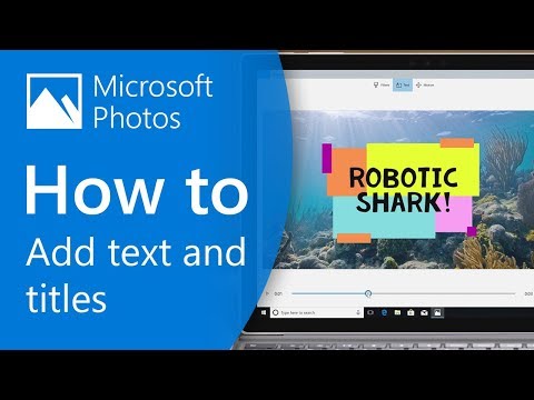 Video Editing in Microsoft Photos | Titles and Text