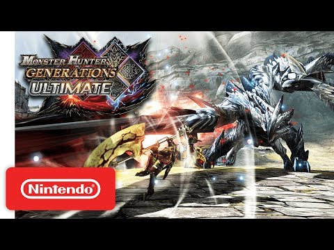 Monster Hunter Generations Ultimate - Launch Trailer - Nintendo Switch