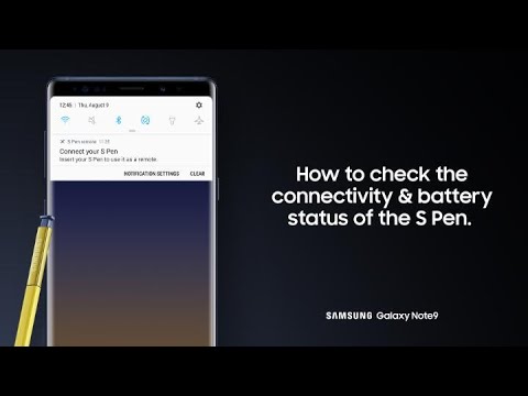 Galaxy Note9: How to check the connectivity & battery status of the S Pen