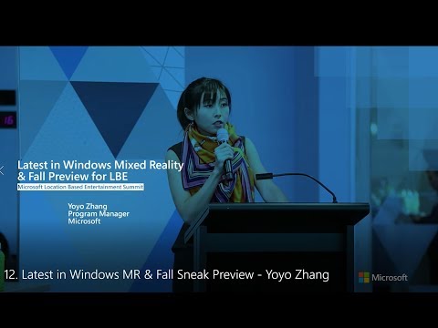 Latest in Windows MR & Fall Sneak Preview - Yoyo Zhang, Program Manager II, Microsoft