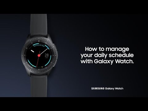 How to manage your daily schedule with Galaxy Watch