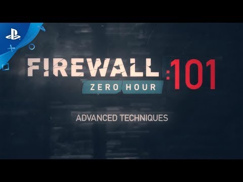 Firewall Zero Hour – Advanced Techniques 101 Trailer | PS VR