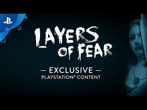 Layers of Fear - Exclusive Additional Content | PS4