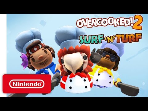 Overcooked 2! Surf ‘n’ Turf - Launch Trailer - Nintendo Switch