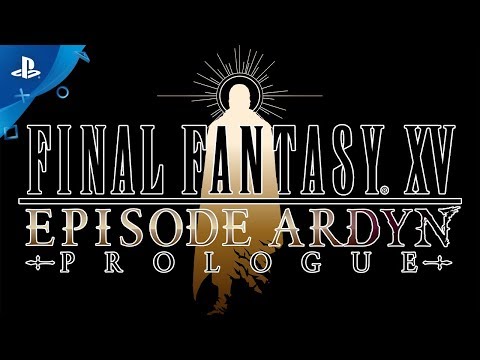 Final Fantasy XV: Episode Ardyn - Story Teaser Trailer  | PS4