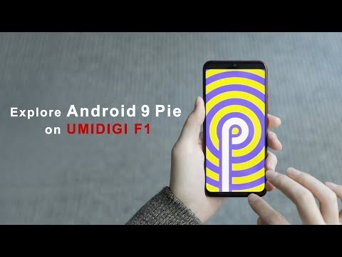 Fast and Smooth! Explore Android 9 Pie on UMIDIGI F1
