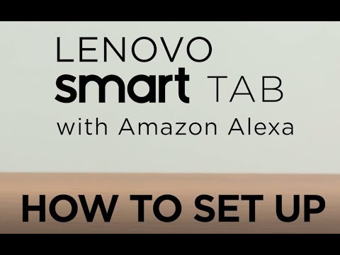 Lenovo Smart Tab with Amazon Alexa – How-To (Set Up)