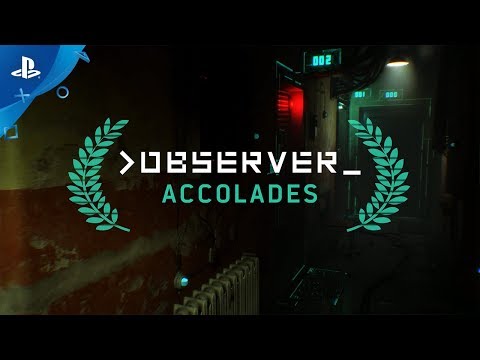 Observer - Accolades Trailer| PS4