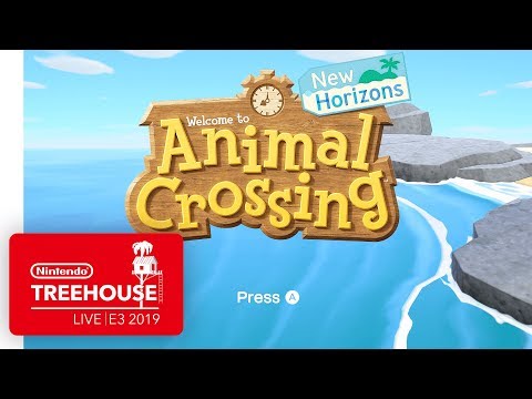 Animal Crossing: New Horizons Gameplay - Nintendo Treehouse: Live | E3 2019