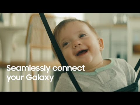 Samsung Galaxy: Seamlessly connect your Galaxy