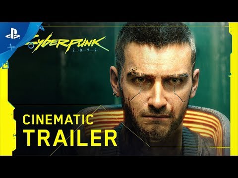 Cyberpunk 2077 - E3 2019 Cinematic Trailer | PS4
