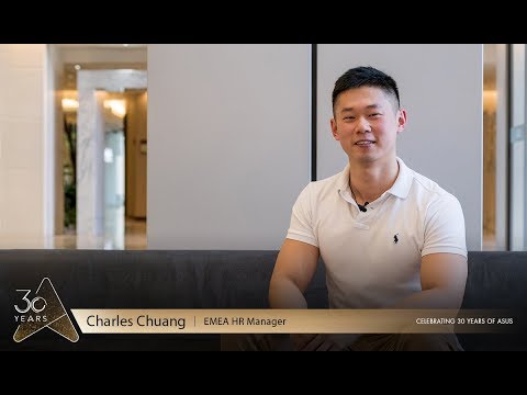 Humans of ASUS feat. Charles Chuang, EMEA HR Manager