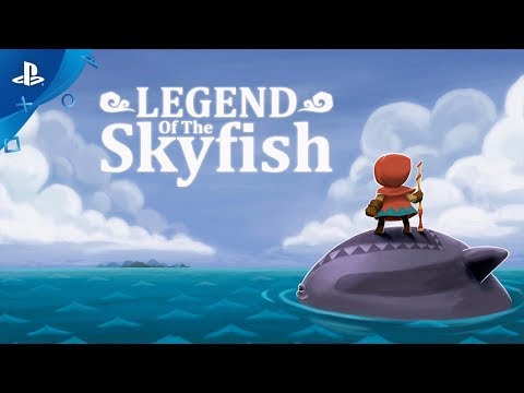 Legend Of The Skyfish - Launch Trailer | PS4, PS Vita