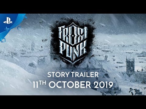 Frostpunk - Story Trailer | PS4
