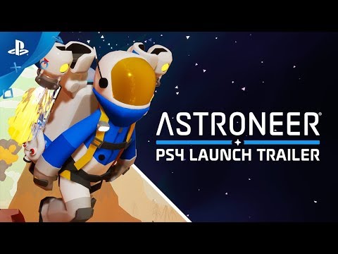 Astroneer - Launch Trailer | PS4