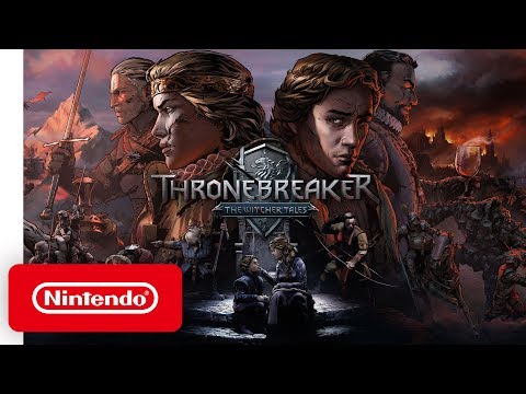 Thronebreaker: The Witcher Tales - Launch Trailer - Nintendo Switch