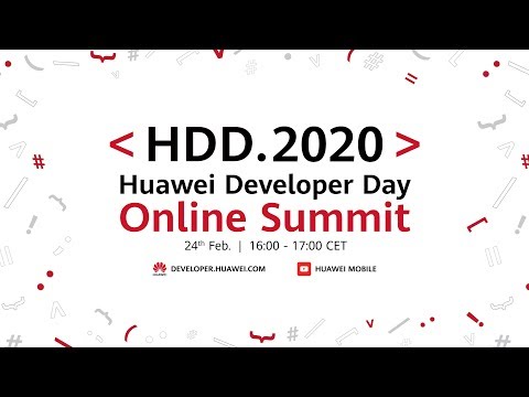 #HDD2020 Huawei Developer Day Online Summit