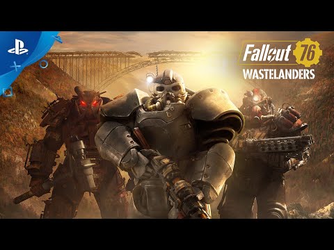 Fallout 76 - Wastelanders Official Trailer | PS4
