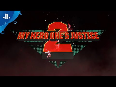 My Hero One's Justice 2 - Launch Trailer | PS4
