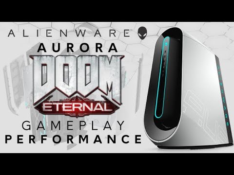 Aurora R9 - Doom Eternal Gameplay Performance