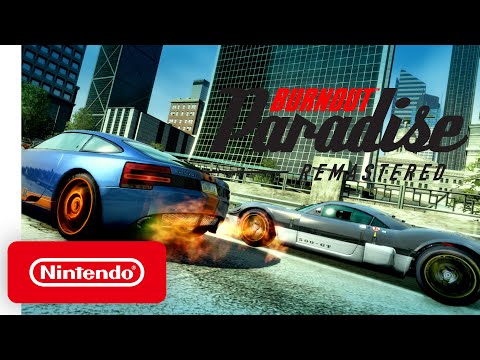 Nintendo Switch - Burnout Paradise Remastered  - Announcement Trailer