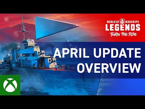 World of Warships: Legends - April Update Overview Trailer