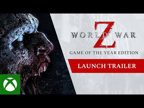 World War Z - GOTY Edition Launch Trailer