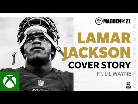 Madden 21 | Lamar Jackson Cover Story ft. Lil Wayne