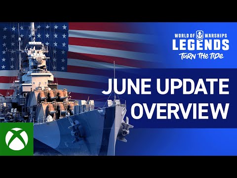 World of Warships: Legends - June Update Overview Trailer
