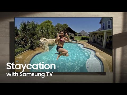 A Staycation with Samsung TV