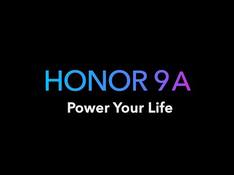 Introducing HONOR 9A #PowerYourLife