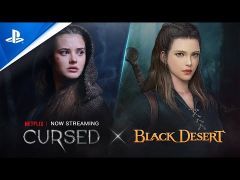 Black Desert - Netflix Cursed x Black Desert Official Trailer | PS4