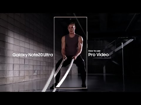 Galaxy Note20 Ultra: How to use Pro Video | Samsung