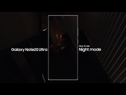 Galaxy Note20 Ultra: How to use Night mode | Samsung