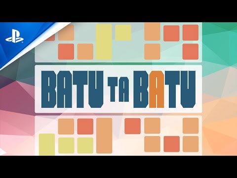 Batu Ta Batu - Launch Trailer | PS4