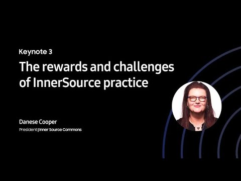 [SOSCON 2020 Keynote] The rewards and challenges of InnerSource practice