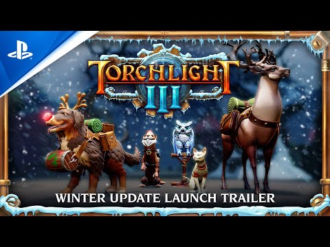 Torchlight III - "Snow & Steam" Update Launch Trailer | PS4