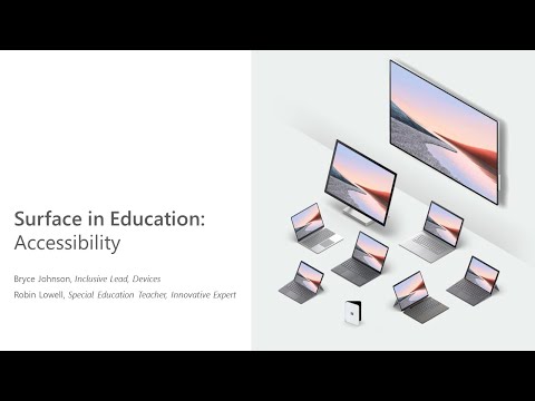 Microsoft Surface in EDU: Accessibility