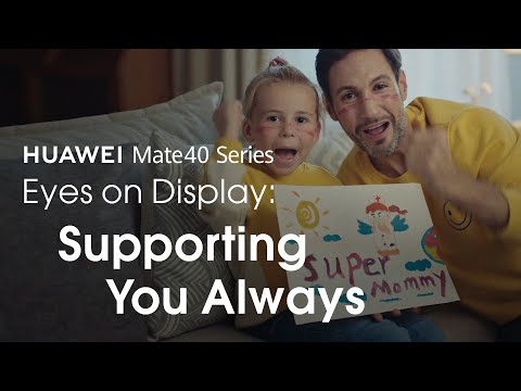 HUAWEI Mate 40 Series - Eyes on Display: Supporting You Always